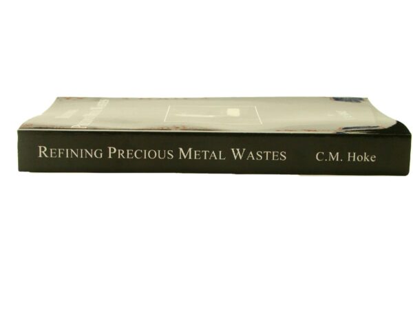 Refining Precious Metal Wastes by C. M Hoke - Image 3